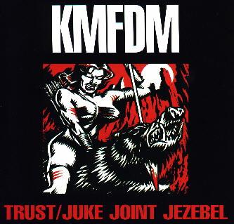 Trust/Juke-Joint Jezebel